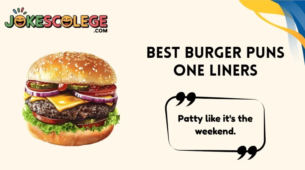 Best Burger Puns One Liners