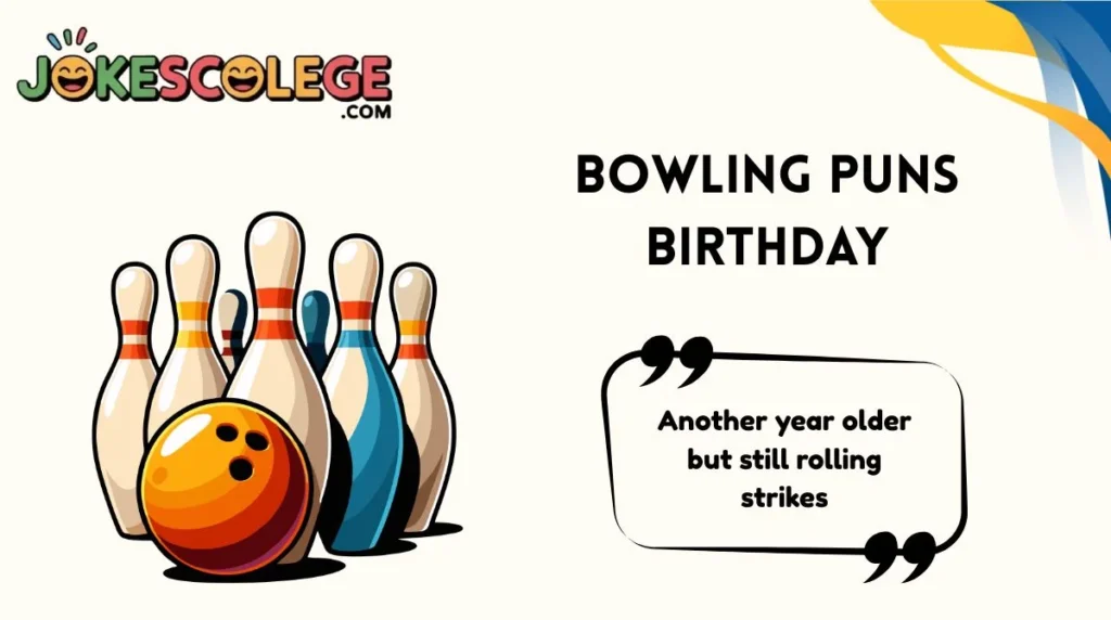 Bowling Puns Birthday