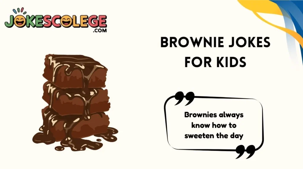 Brownie Jokes for Kids