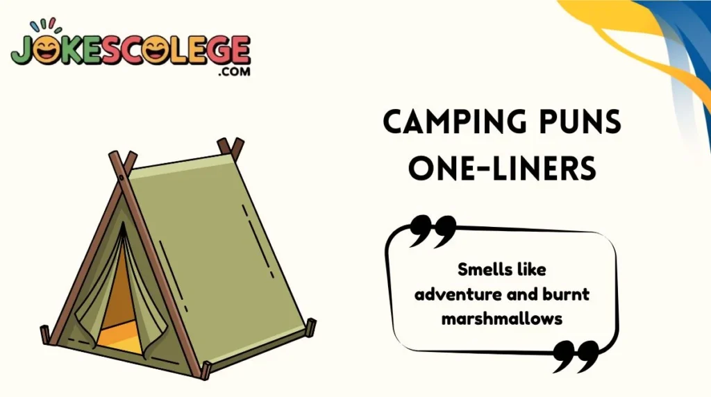Camping Puns One-Liners