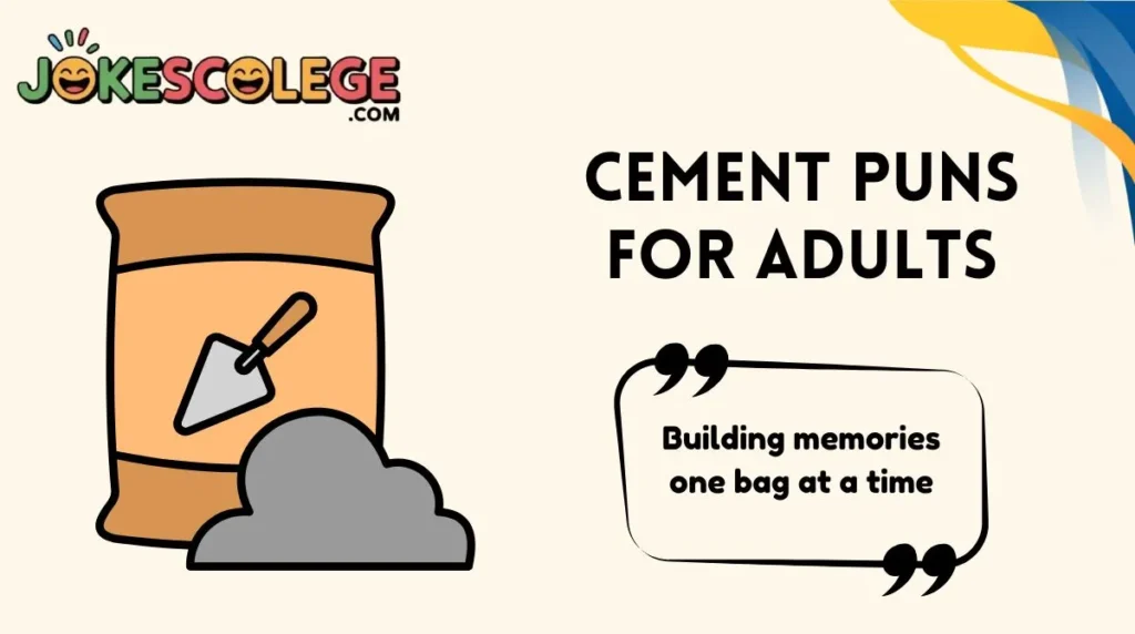Cement Puns for Adults