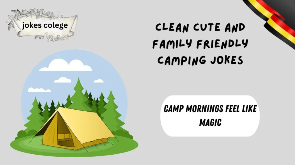 Clean Cute and Family Friendly Camping Jokes