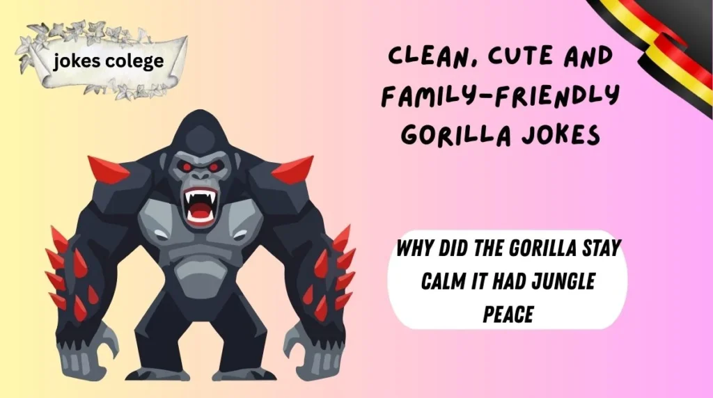 Clean, Cute and Family-Friendly Gorilla Jokes