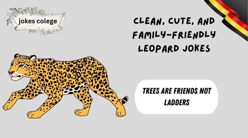 Clean, Cute, and Family-Friendly Leopard Jokes