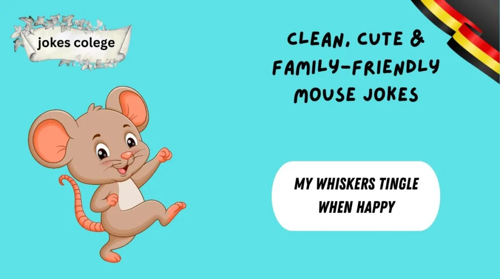 Clean, Cute & Family-Friendly Mouse Jokes