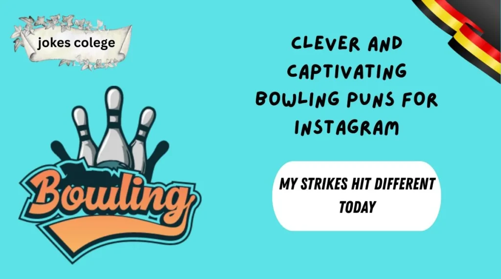Clever and Captivating Bowling Puns for Instagram