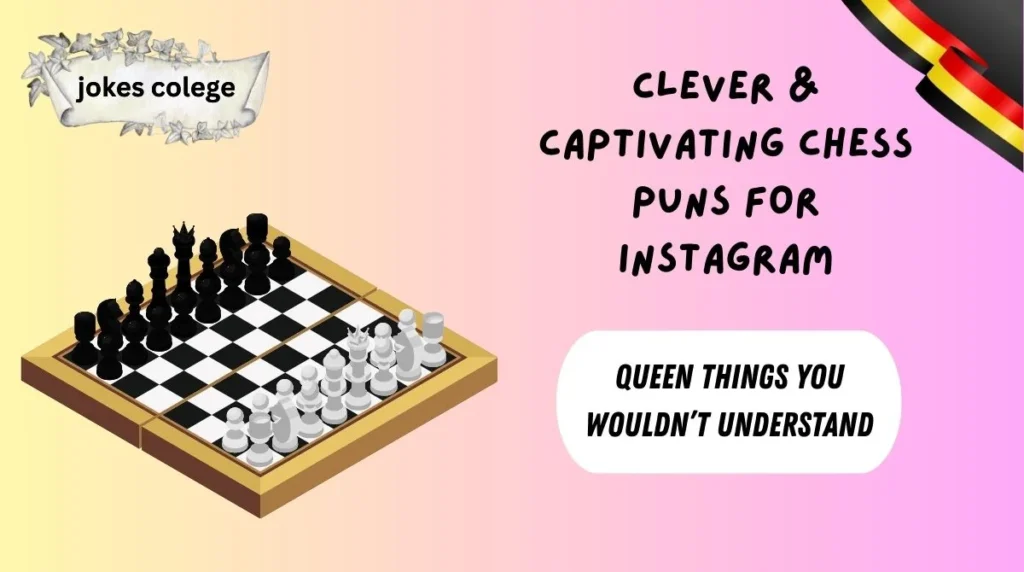 Clever & Captivating Chess Puns for Instagram