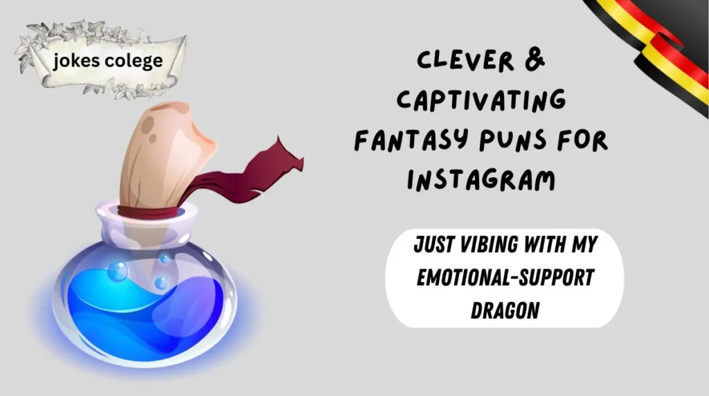 Clever & Captivating Fantasy Puns for Instagram