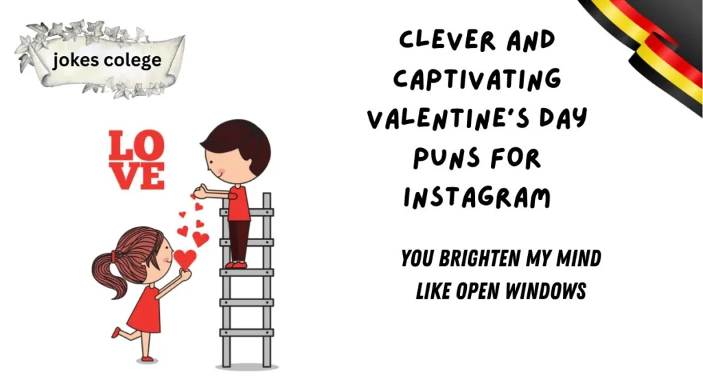 Clever and Captivating Valentine’s Day Puns for Instagram