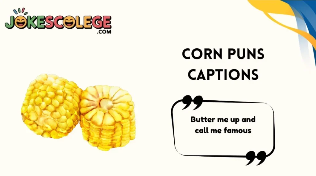 Corn Puns Captions