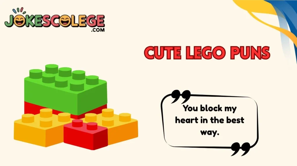 Cute LEGO Puns