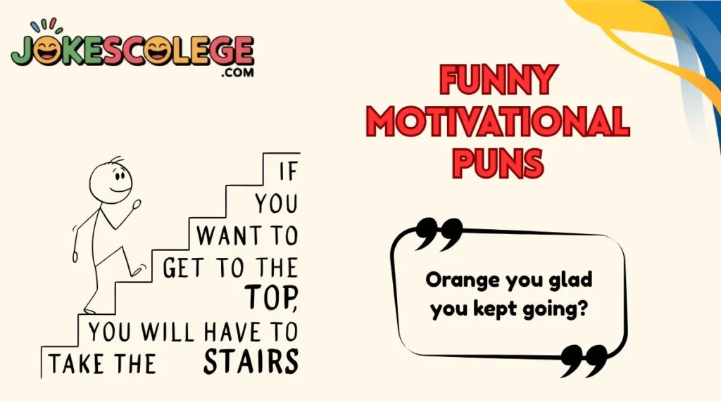 Funny Motivational Puns