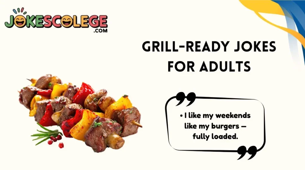 Grill-Ready Jokes for Adults