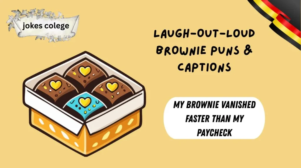 My brownie vanished faster than my paycheck