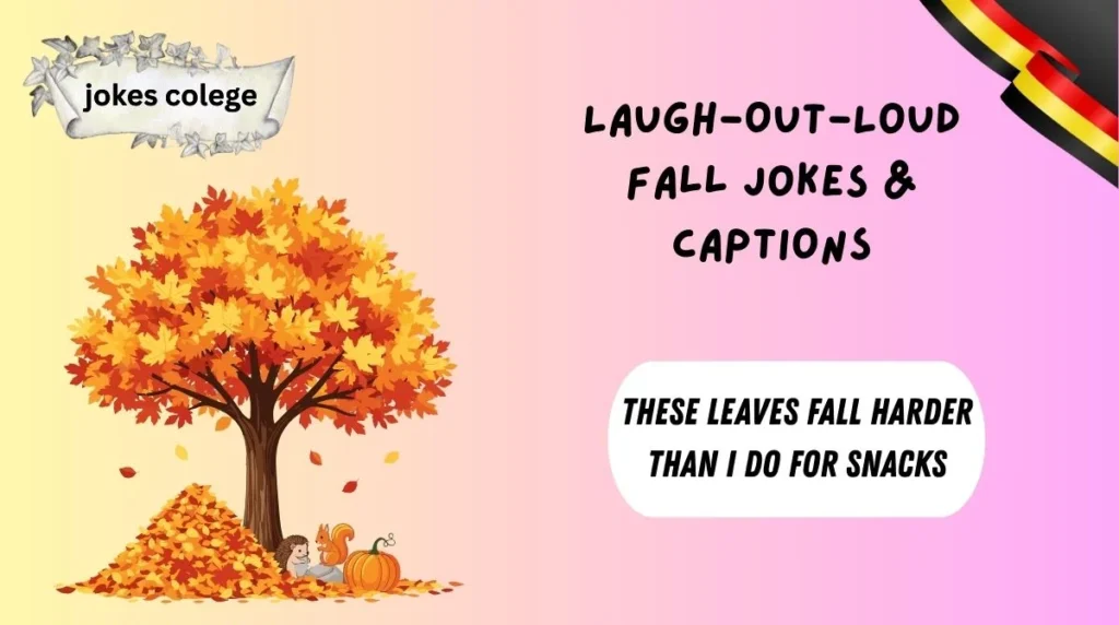 Laugh-Out-Loud Fall Jokes & Captions