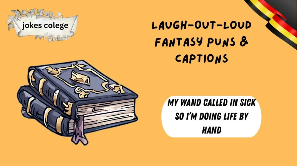 Laugh-Out-Loud Fantasy Puns & Captions
