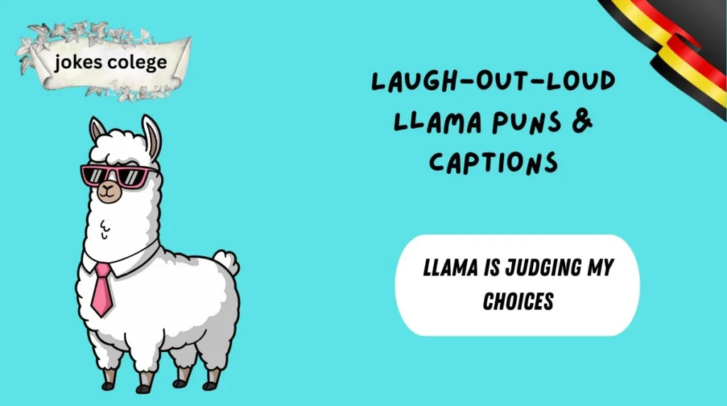Laugh-Out-Loud Llama Puns & Captions