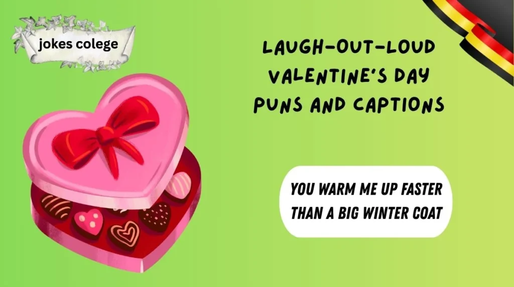 Laugh-Out-Loud Valentine’s Day Puns and Captions