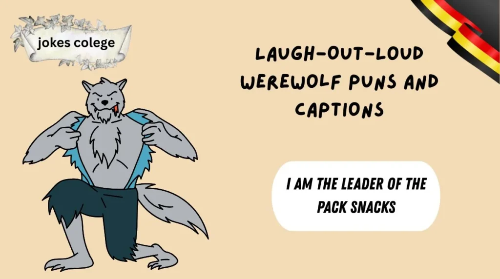 Laugh-Out-Loud Werewolf Puns and Captions