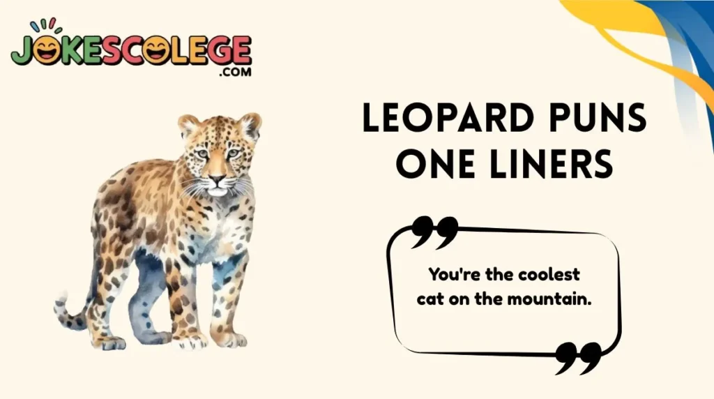 Leopard Puns One Liners