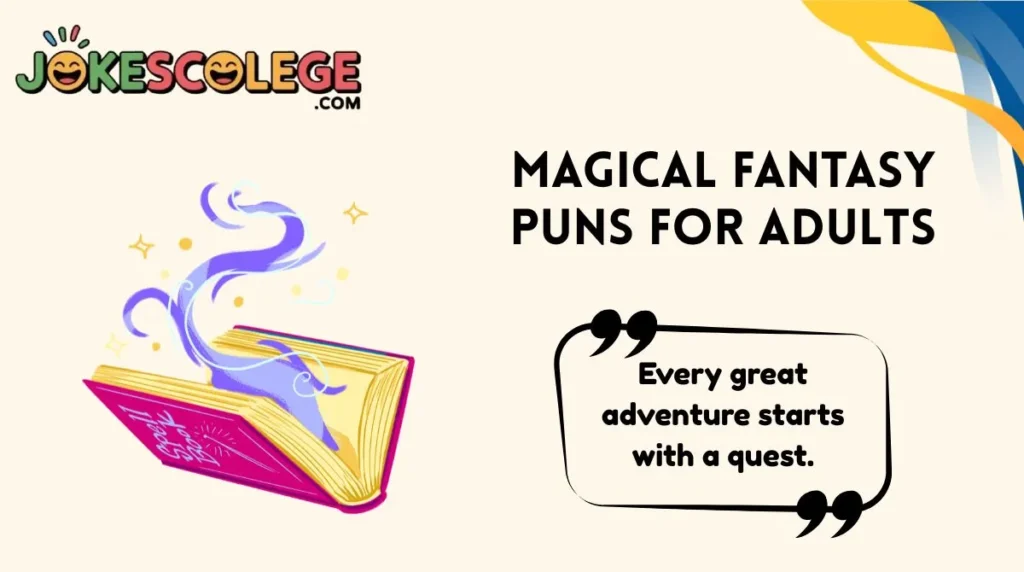 Magical Fantasy Puns for Adults