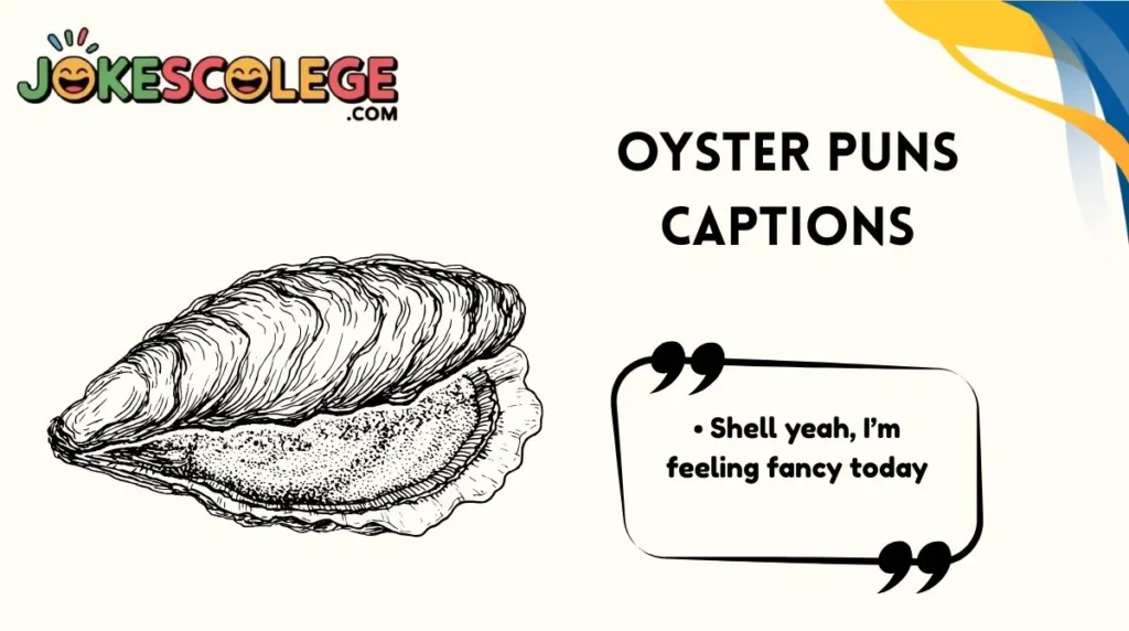 Oyster Puns Captions