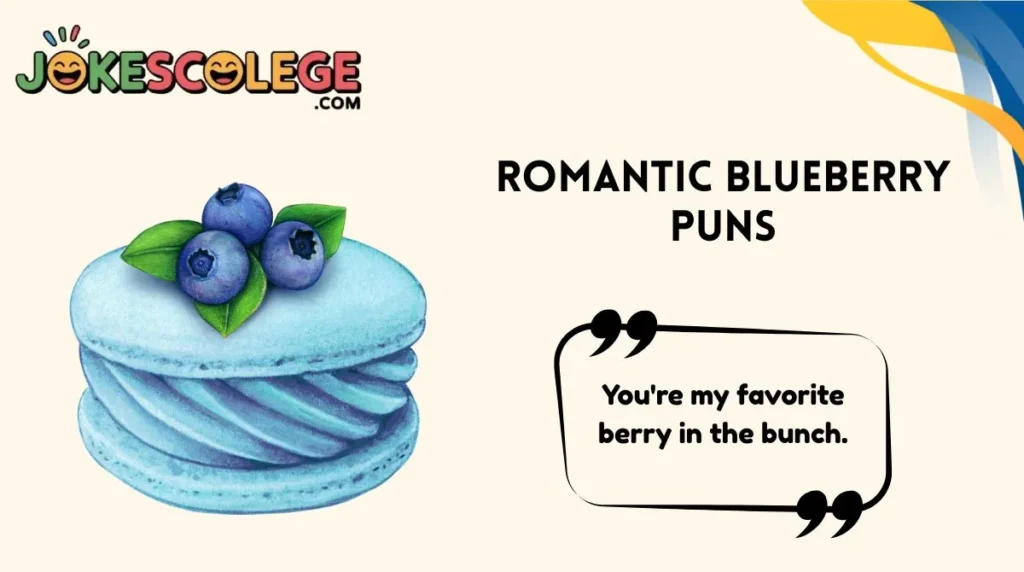 Romantic Blueberry Puns