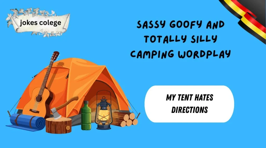 Sassy Goofy and Totally Silly Camping Wordplay