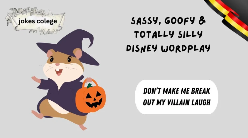 Sassy, Goofy & Totally Silly Disney Wordplay