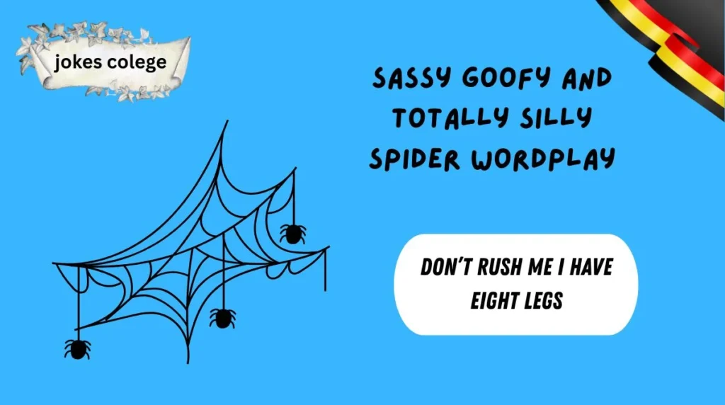 Sassy Goofy and Totally Silly Spider Wordplay