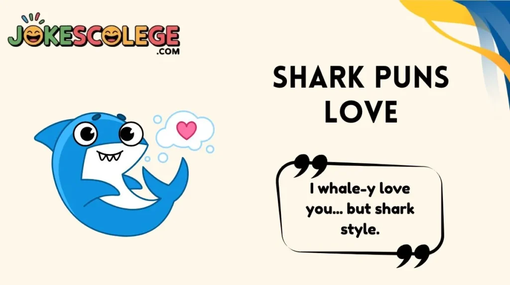 Shark Puns Love
