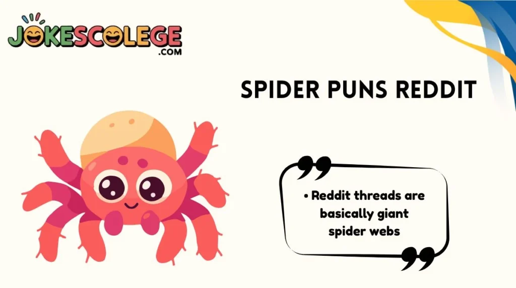 Spider Puns Reddit
