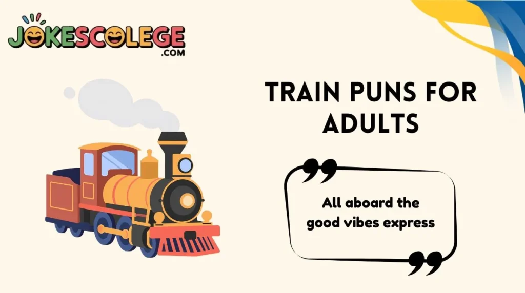 Train Puns for Adults