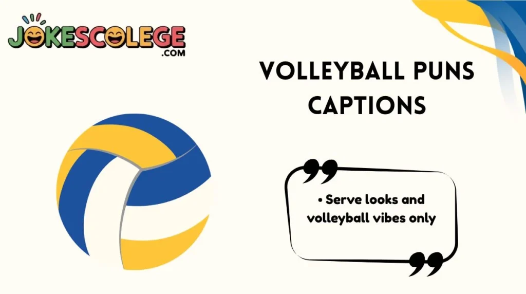 Volleyball Puns Captions