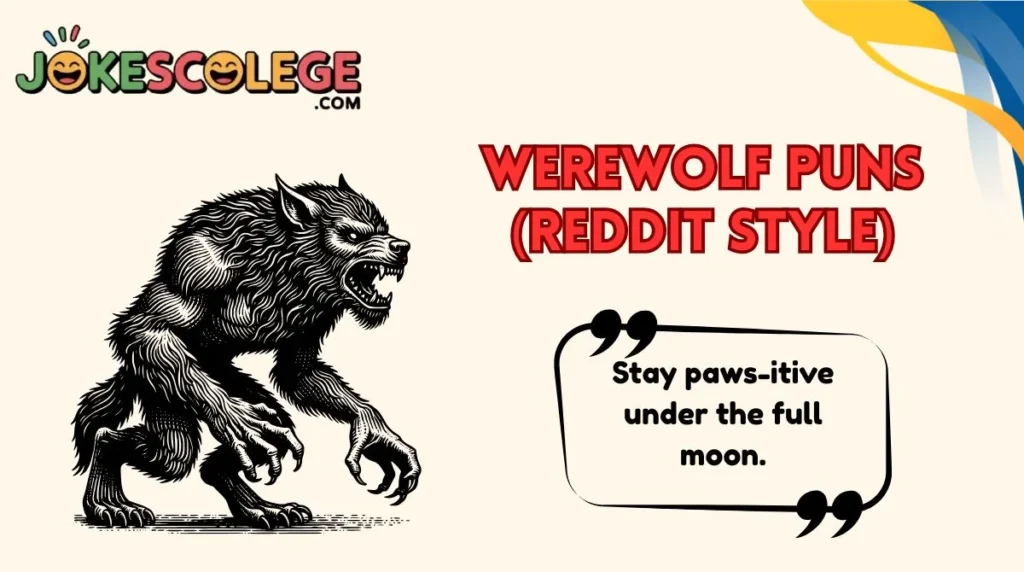 Werewolf Puns (Reddit Style)