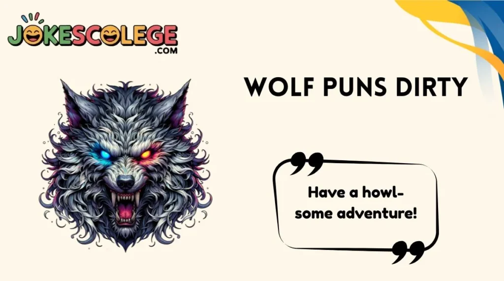 Wolf Puns Dirty