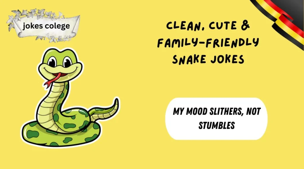 Clean, Cute & Family-Friendly Snake Jokes