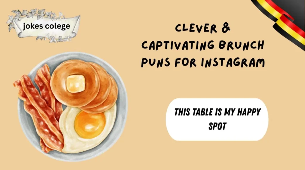 Clever & Captivating Brunch Puns for Instagram