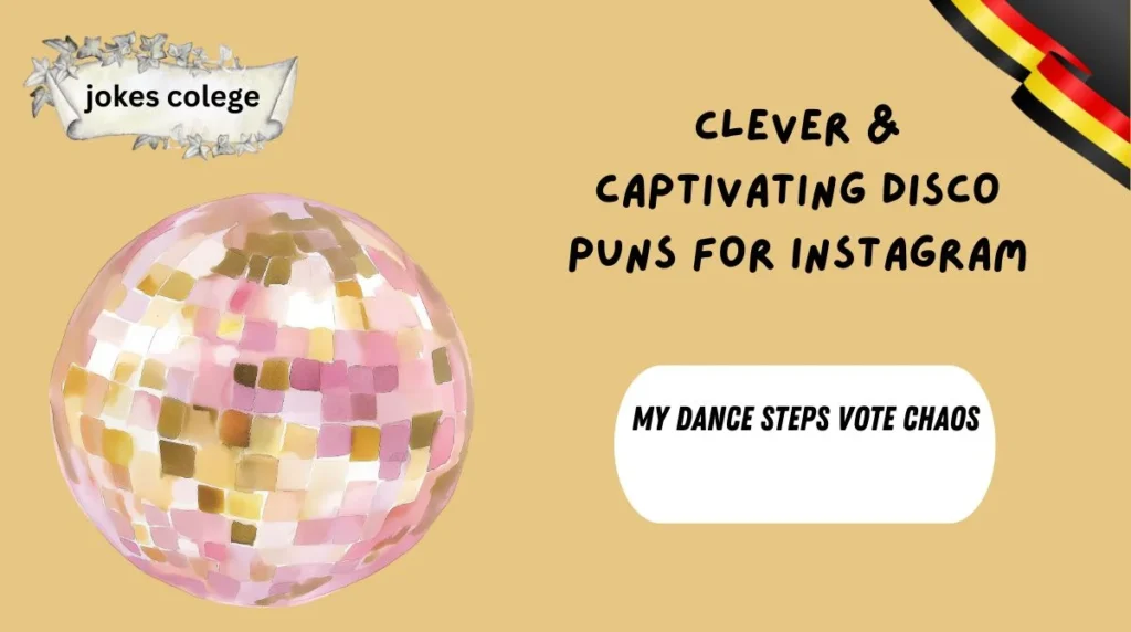 Clever & Captivating Disco Puns for Instagram