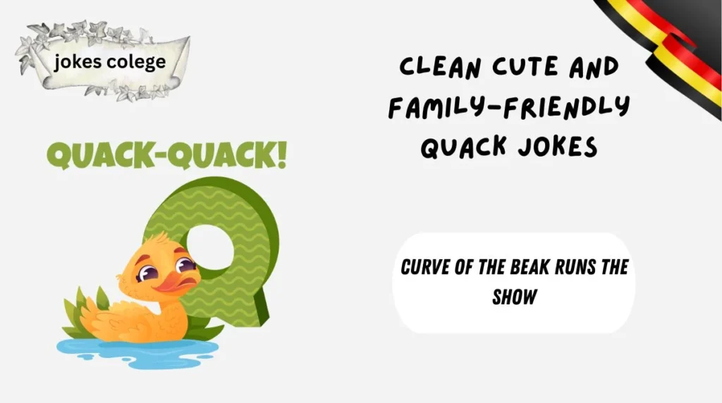 Clean Cute and Family-Friendly Quack Jokes