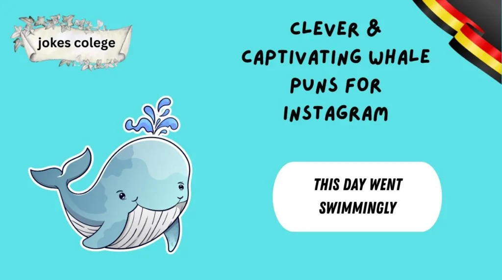 Clever & Captivating Whale Puns for Instagram