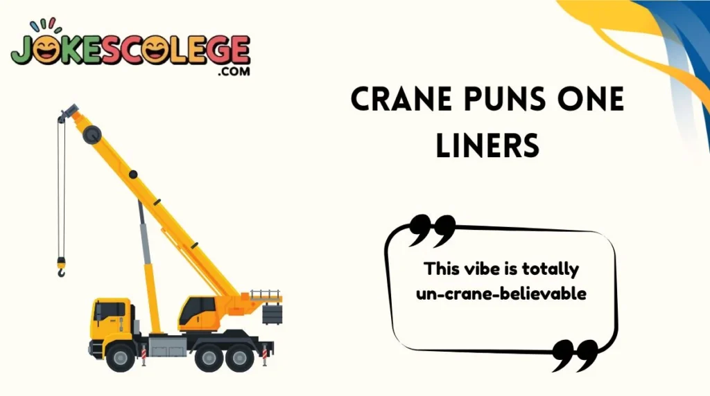 Crane Puns One Liners