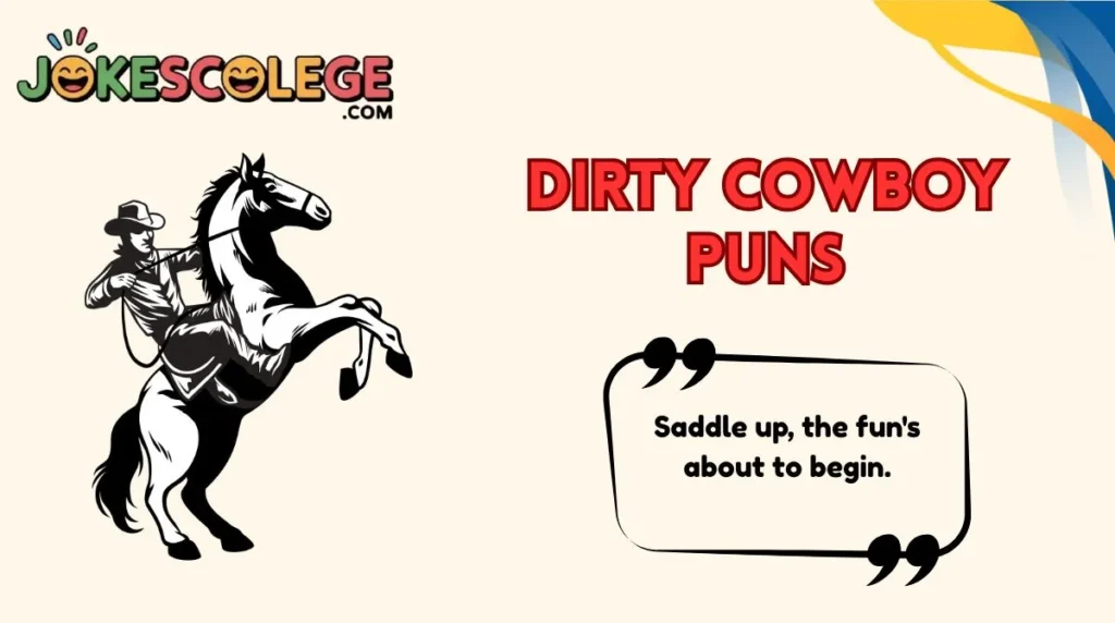 Dirty Cowboy Puns