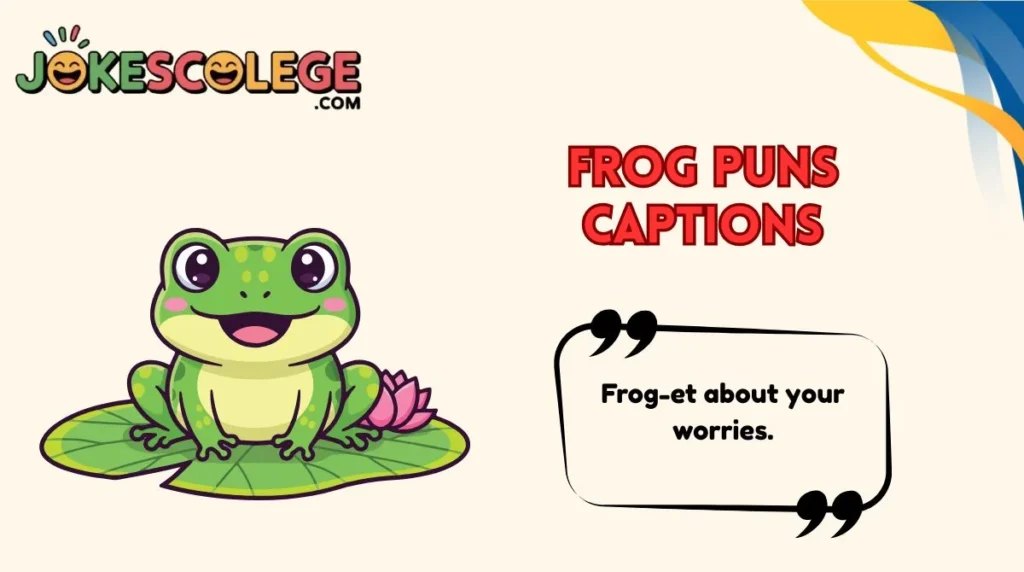 Frog Puns Captions
