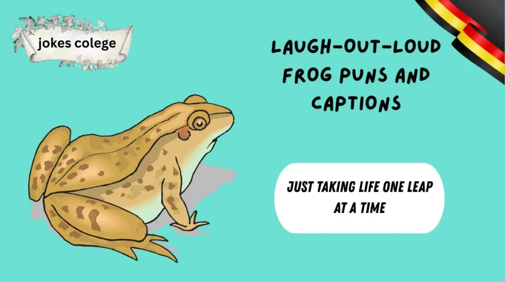 Laugh-Out-Loud Frog Puns and Captions
