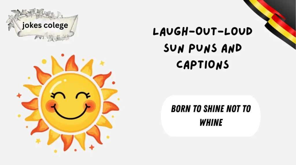 Laugh-Out-Loud Sun Puns and Captions