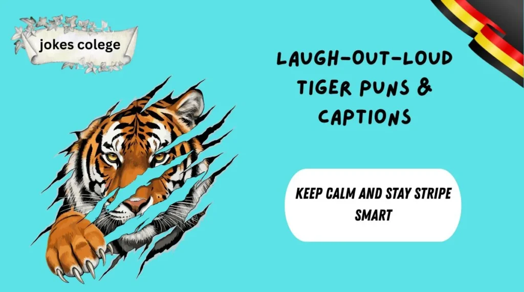 Laugh-Out-Loud Tiger Puns & Captions