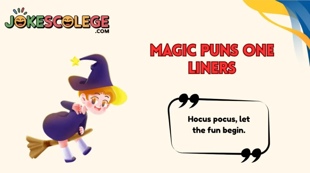 Magic Puns One Liners