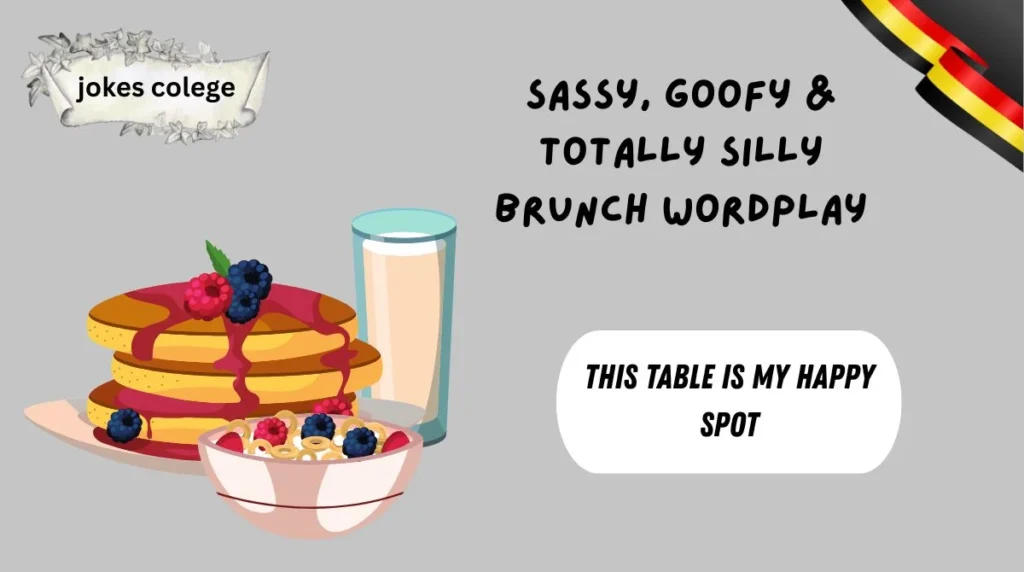 Sassy, Goofy & Totally Silly Brunch Wordplay