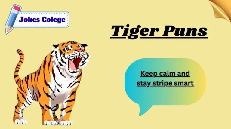 Tiger Puns